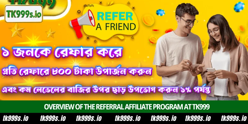 Maximize income via the Referral Affiliate Program at TK999 1 Maximize income via the Referral Affiliate Program at TK999
