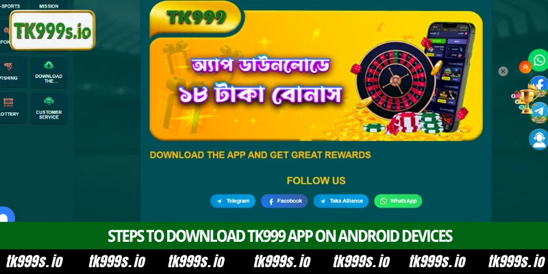 TK999 App 3 Steps to download TK999 App on Android devices