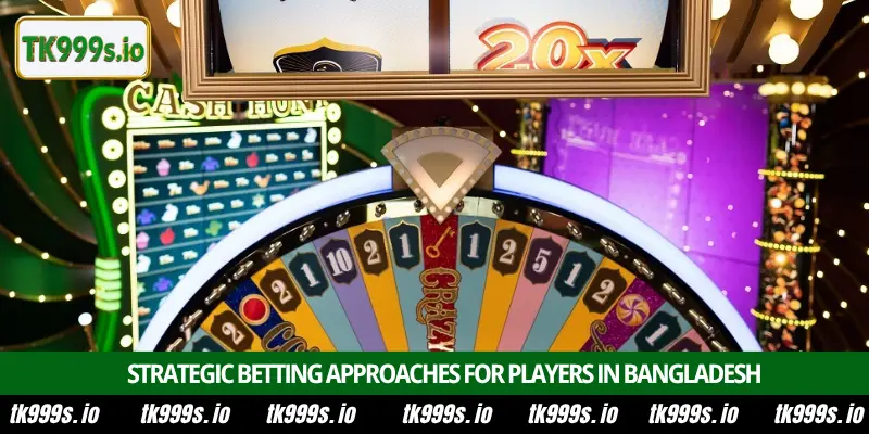 Crazy Time Casino game rules and winning tips at TK999 5 Strategic betting Crazy Time for players in Bangladesh