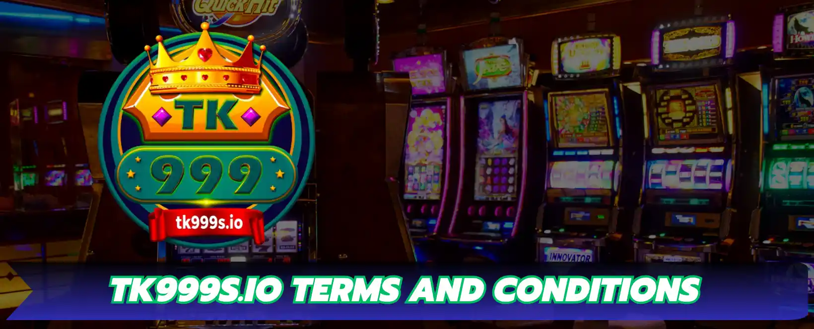 Terms and Conditions 1 TK999s.io Terms and Conditions