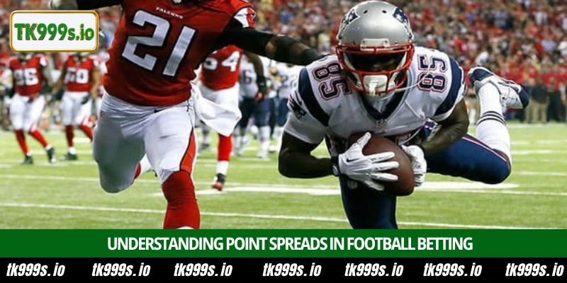 Advanced football betting markets for TK999 players 3 Understanding point spreads in football betting