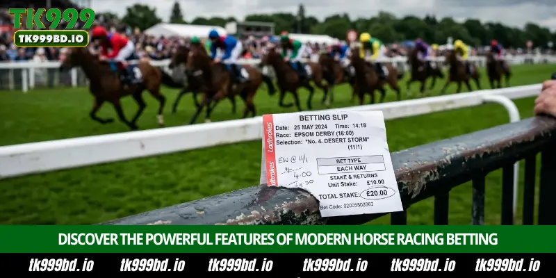 Horse Racing Betting – Complete Guide, Race Odds, Betting Markets and Winning Tips on TK999 2 Discover the Powerful Features of Modern Horse Racing Betting