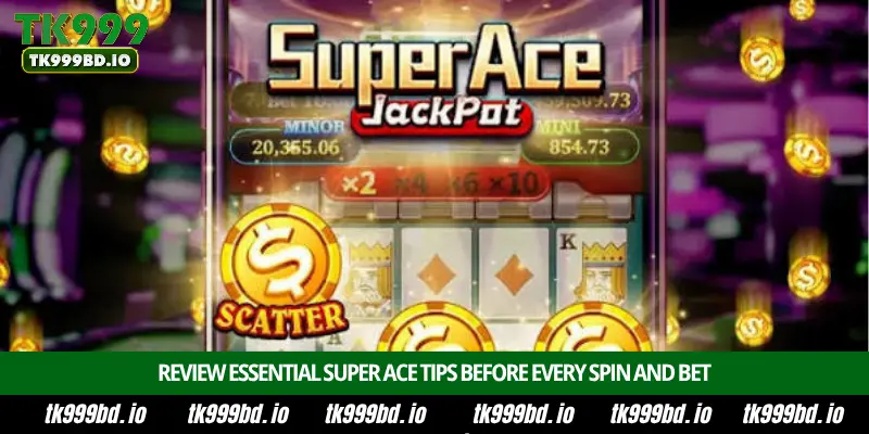 Super Ace Slot - Introduction, Bonus Features, RTP 96.60% and Big Win Strategy on TK999 8 Review Essential Super Ace Tips Before Every Spin and Bet